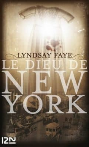 Lyndsay Faye – Le Dieu de New York