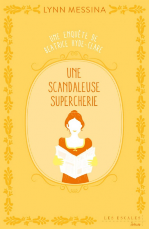 Lynn Messina – Une scandaleuse supercherie