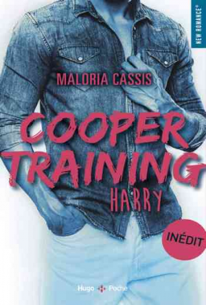 Maloria Cassis – Cooper Training, Tome 3 : Harry