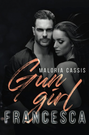 Maloria Cassis – Gun Girl : Francesca