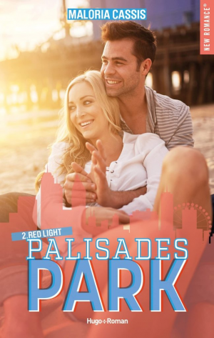 Maloria Cassis – Palisades Park, Tome 2 : Red Light