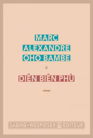Marc-Alexandre Oho Bambe – Diên Biên Phù