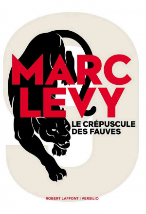 Marc Levy – Le crépuscule des fauves