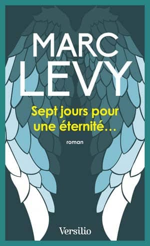 Marc Levy – Sept jours pour une éternité