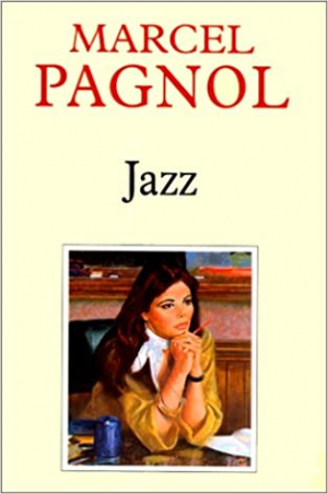 Marcel Pagnol – Jazz