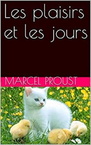 Marcel Proust – Les plaisirs et les jours