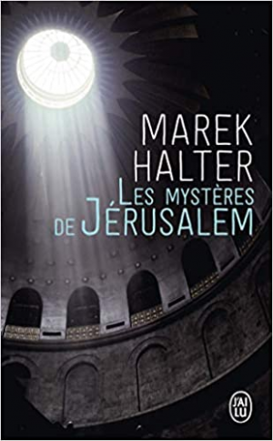 Marek Halter – Les Mystères de Jérusalem
