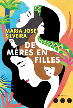 Maria José Silveira – De mères en filles