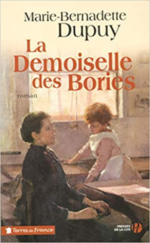Marie-Bernadette Dupuy – L’Orpheline du Bois des loups, Tome 2 : La Demoiselle des Bories