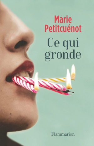 Marie Petitcuénot – Ce qui gronde