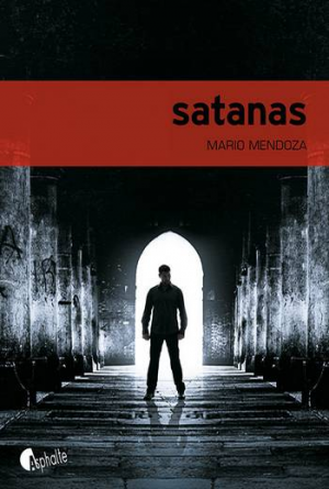 Mario Mendoza – Satanas
