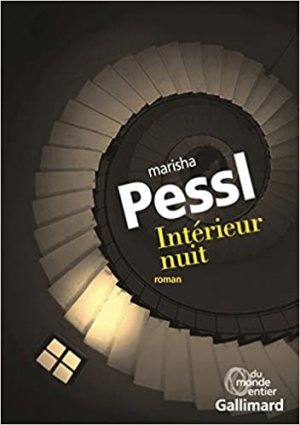 Marisha Pessl – Intérieur nuit