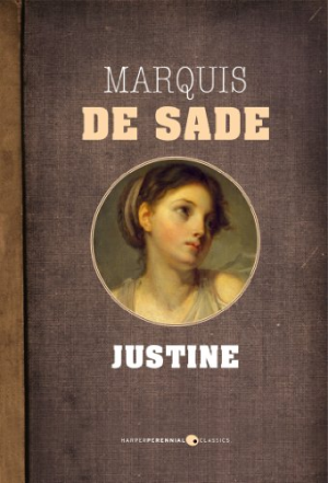 Marquis de Sade – Justine ou les malheurs de la vertu