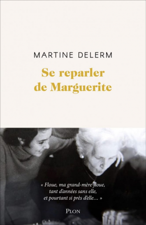 Martine Delerm – Se reparler de Marguerite
