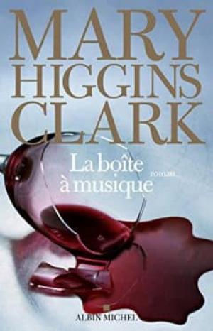 Mary Higgins Clark – La boite a musique