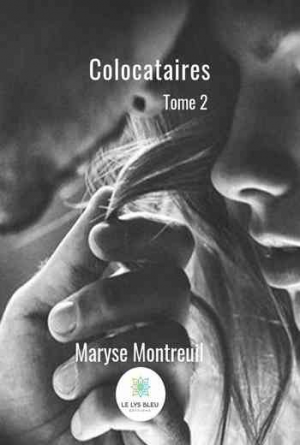 Maryse Montreuil – Colocataires : Tome 2