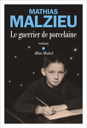 Mathias Malzieu – Le guerrier de porcelaine