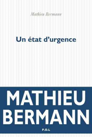 Mathieu Bermann – Un état d’urgence