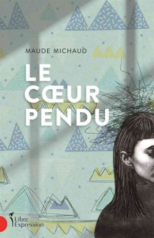 Maude Michaud – Le coeur pendu
