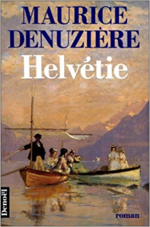 Maurice Denuzière – Helvétie