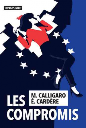 Maxime Calligaro, Eric Cardère – Les Compromis