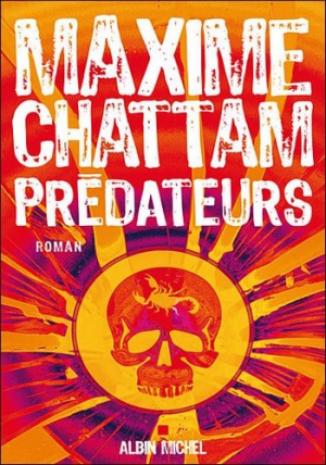 Maxime Chattam – Prédateurs