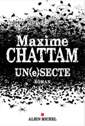 Maxime Chattam – Un(e)secte