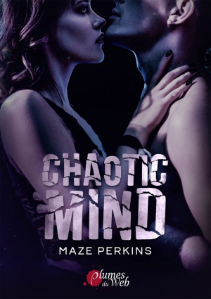 Maze Perkins – Chaotic Mind