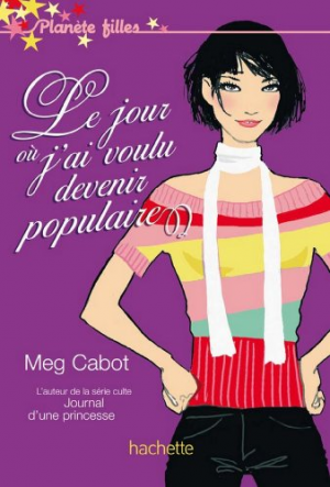 Meg Cabot – Le jour où j’ai voulu devenir populaire