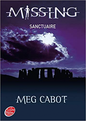 Meg Cabot – Missing – Tome 4 – Sanctuaire