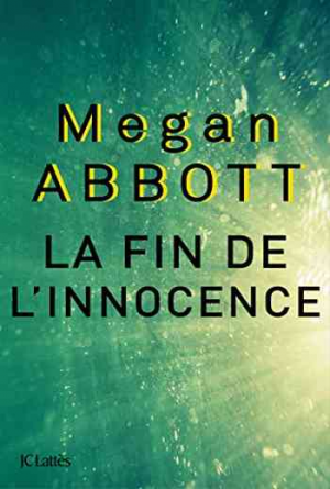 Megan Abbott — La fin de l’innocence