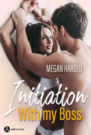 Megan Harold – Initiation with my boss
