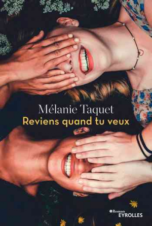 Mélanie Taquet – Reviens quand tu veux