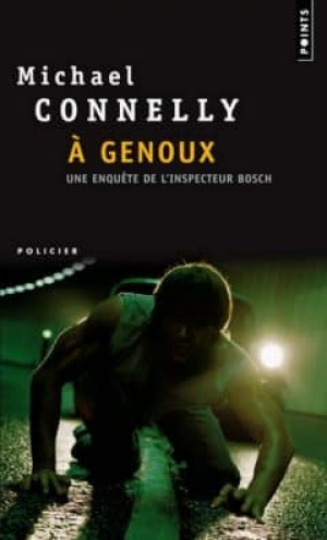 Michael Connelly – A genoux