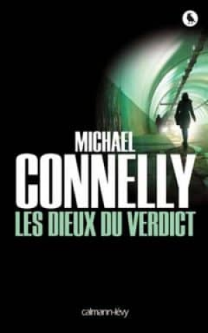 Michaël Connelly – Les dieux du verdict