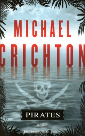 Michael Crichton – Pirates