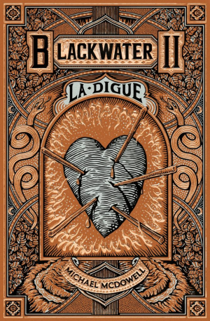 Michael McDowell – Blackwater, Tome 2 : La Digue