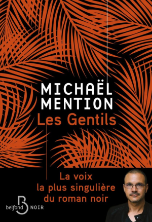 Michaël Mention – Les Gentils