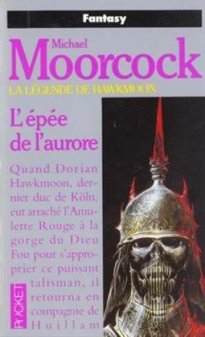 Michael Moorcock – L’épée de l’aurore,