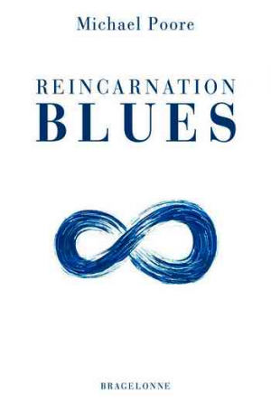 Michael Poore – Reincarnation Blues