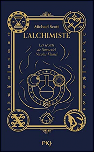 Michael SCOTT – Les secrets de l’immortel Nicolas Flamel, Tome 1: L’alchimiste
