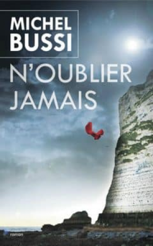 Michel Bussi – N’oublier jamais