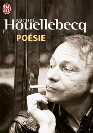 Michel Houellebecq – Poésie