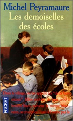 Michel PEYRAMAURE – Les demoiselles des écoles