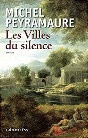 Michel Peyramaure – Les Villes du silence