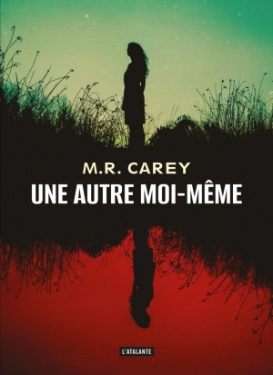 Mike Carey – Une autre moi-même