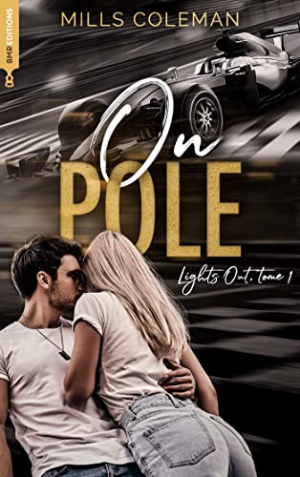 Mills Coleman – Lights Out, Tome 1 : On Pole