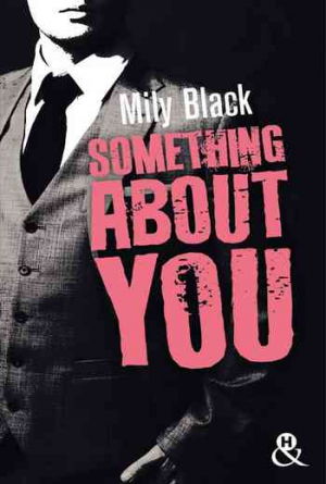 Mily Black – Something About You