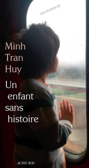 Minh Tran Huy – Un enfant sans histoire