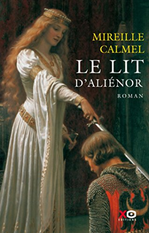Mireille Calmel – Le Lit d’Aliénor